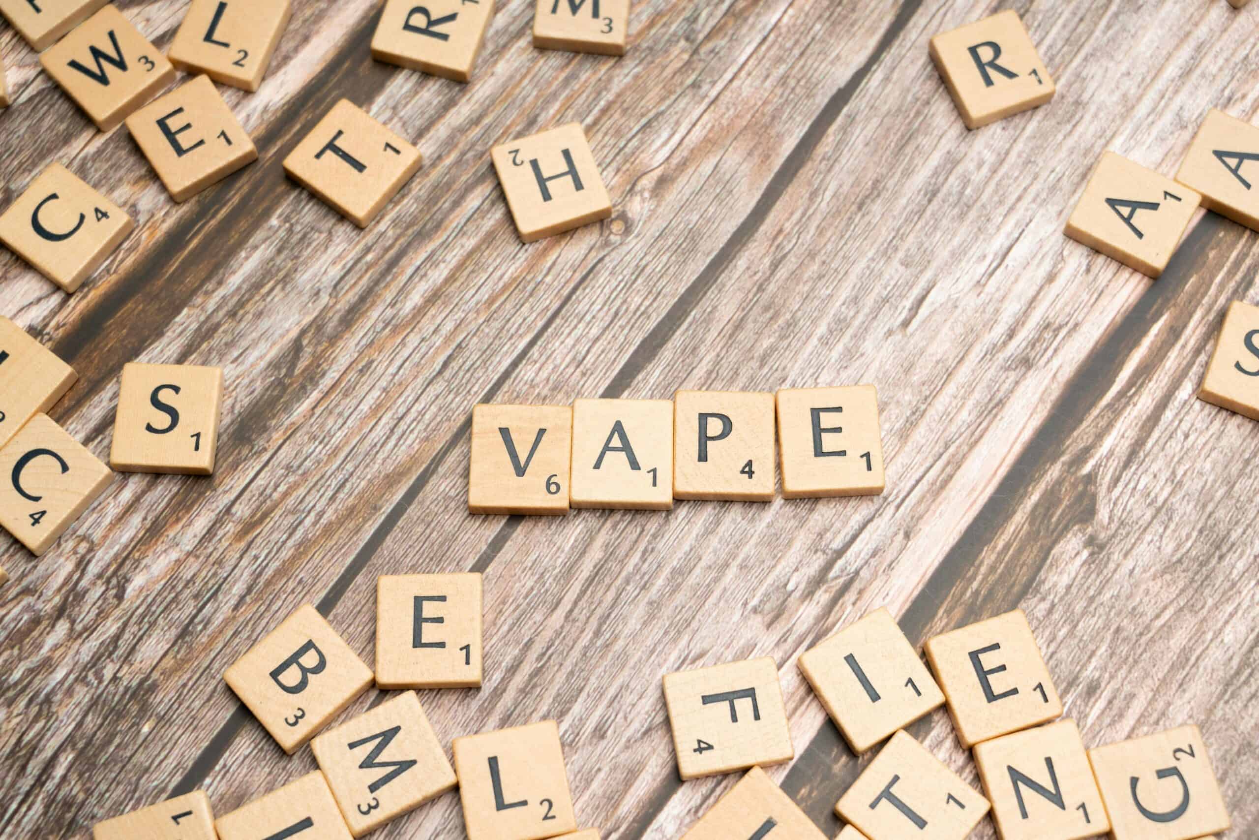 Scrabble tiles spelling vape